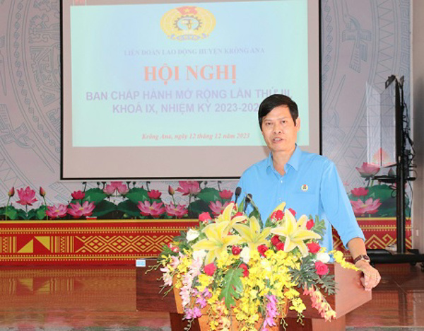 LĐLĐ huyện Krông Ana tổ chức Hội nghị BCH mở rộng lần thứ III, khoá IX, nhiệm kỳ 2023-2028